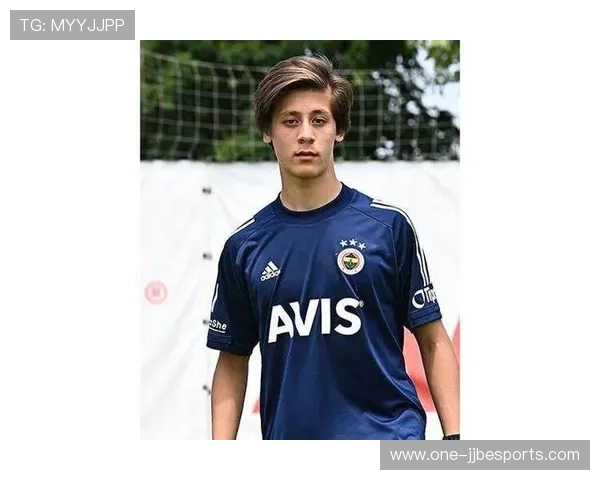 阿尔达古勒:土耳其足球天才的崛起与传奇人生 阿尔达古勒:土耳其足球天才的崛起与传奇人生